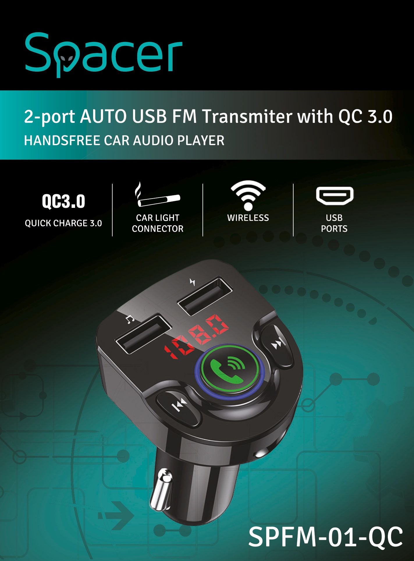 MODULATOR AUTO FM SPACER, Bluetooth 5.0. 1xUSB QC3.0 &amp; 1xUSB max. 5V/3.1A, 12V-24V, max. 10-15m, mic max. 0-2m, format MP3/WMA, 206 canale 87.5-108Mhz, USB disk, microSD,  answer/reject/hang up/redial, black, 