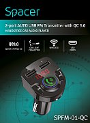 MODULATOR AUTO FM SPACER, Bluetooth 5.0. 1xUSB QC3.0 &amp; 1xUSB max. 5V/3.1A, 12V-24V, max. 10-15m, mic max. 0-2m, format MP3/WMA, 206 canale 87.5-108Mhz, USB disk, microSD,  answer/reject/hang up/redial, black, 