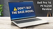 Laptop Dell Pro 16 PC16250, 16 inch 1920 x 1200, Intel 120U (10 C / 12 T, 1.4 GHz - 5.0 GHz, 12 MB cache, 55 W), 16 GB DDR5, 256 GB SSD, Intel Graphics, Windows 11 Pro
